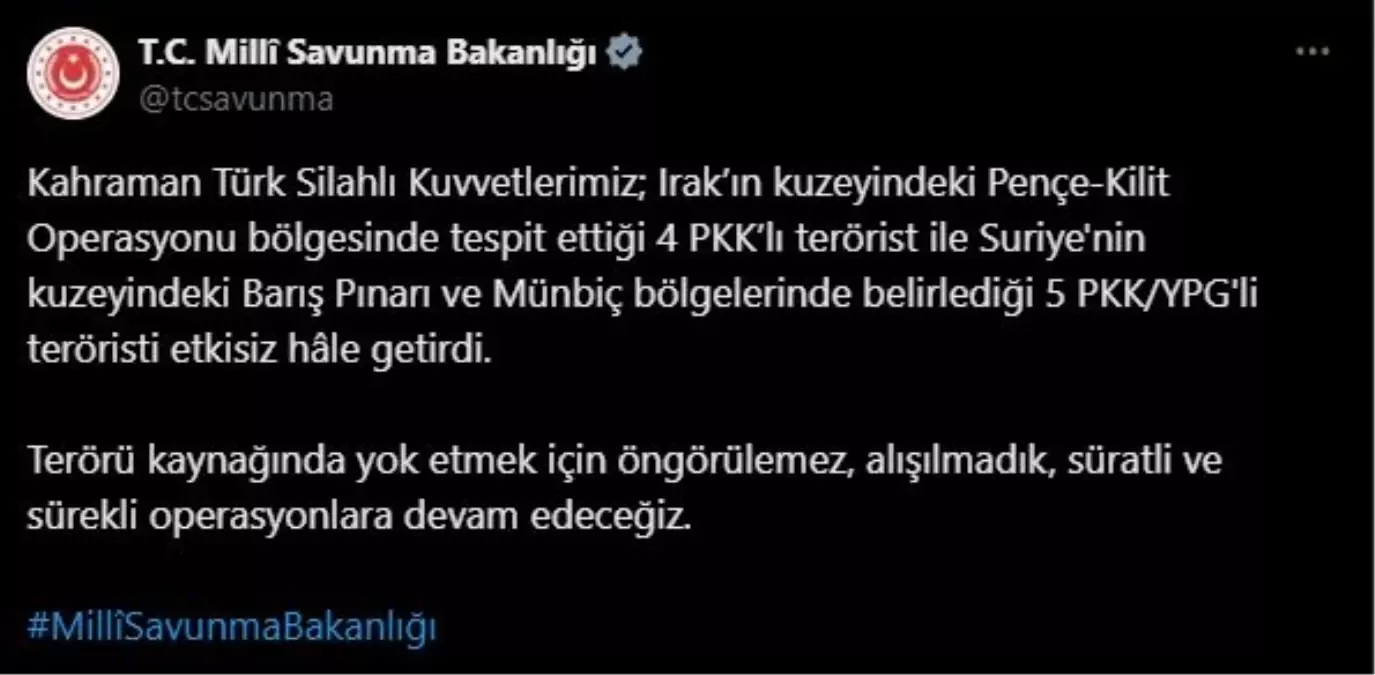 MSB: Irak ve Suriye’de 9 PKK’lı Terörist Etkisiz Hale Getirildi